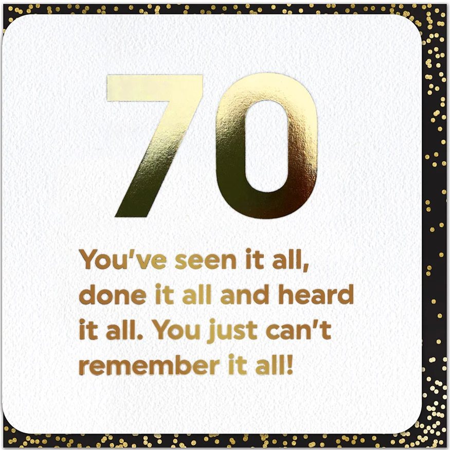 70th - Seen It All