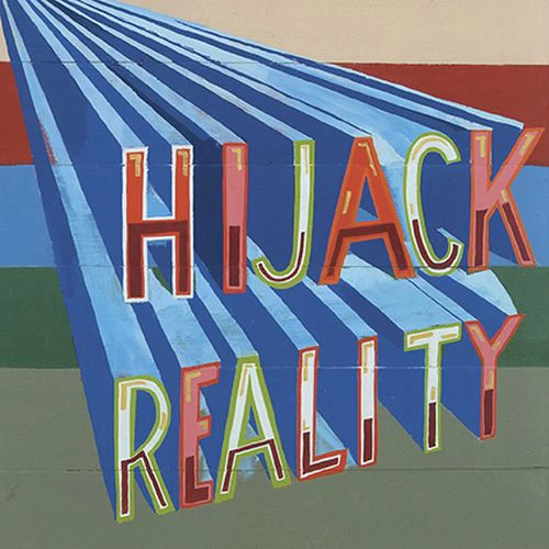 Bob and Roberta Smith - Hijack reality