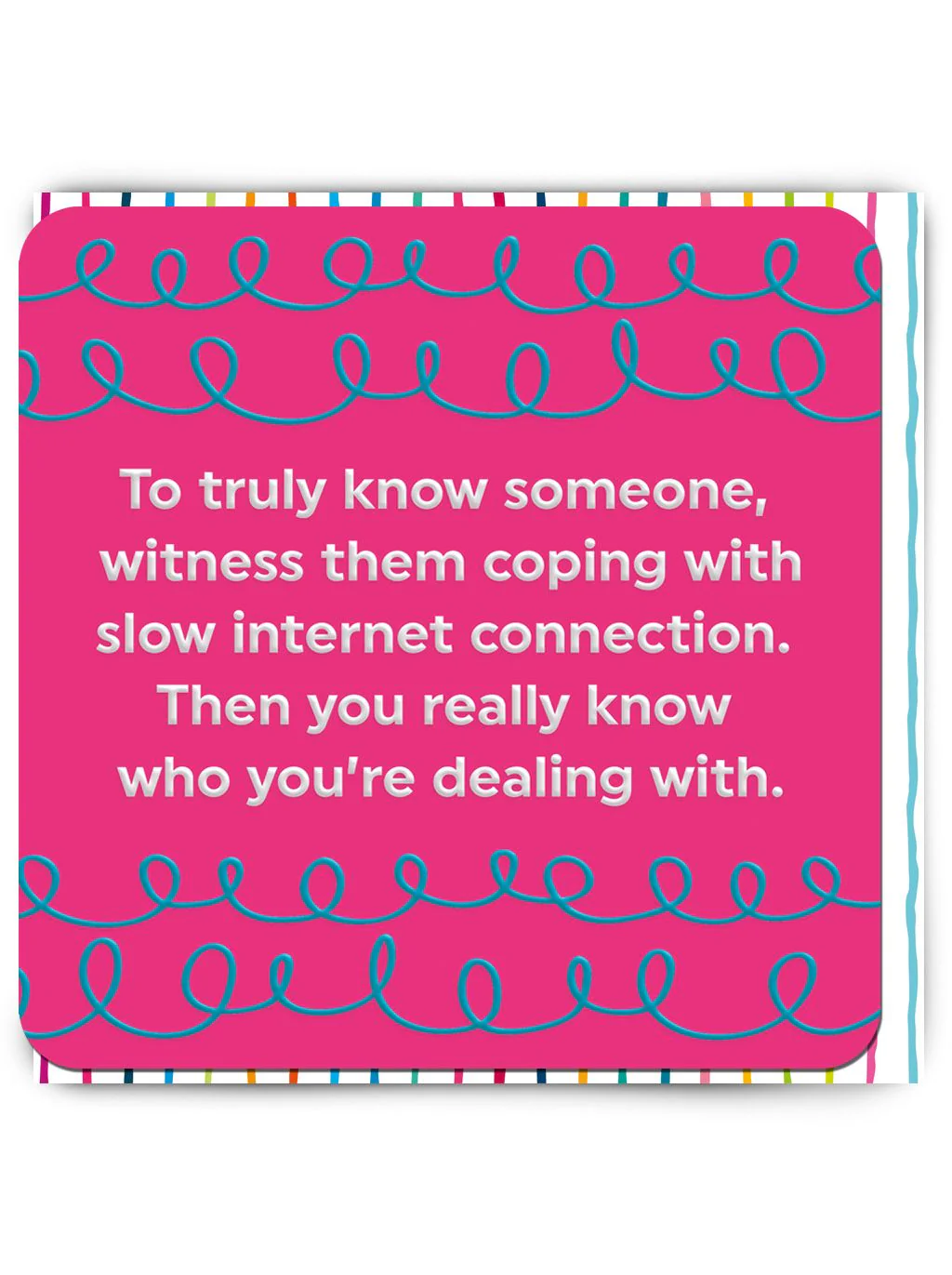 Brain Box Candy - Slow Internet