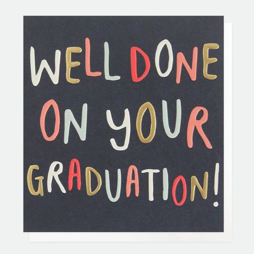 Caroline Gardner - Well Done Graduation