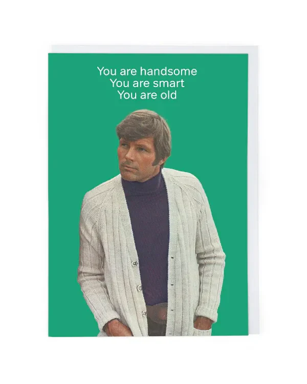 Cath Tate - Handsome And Old