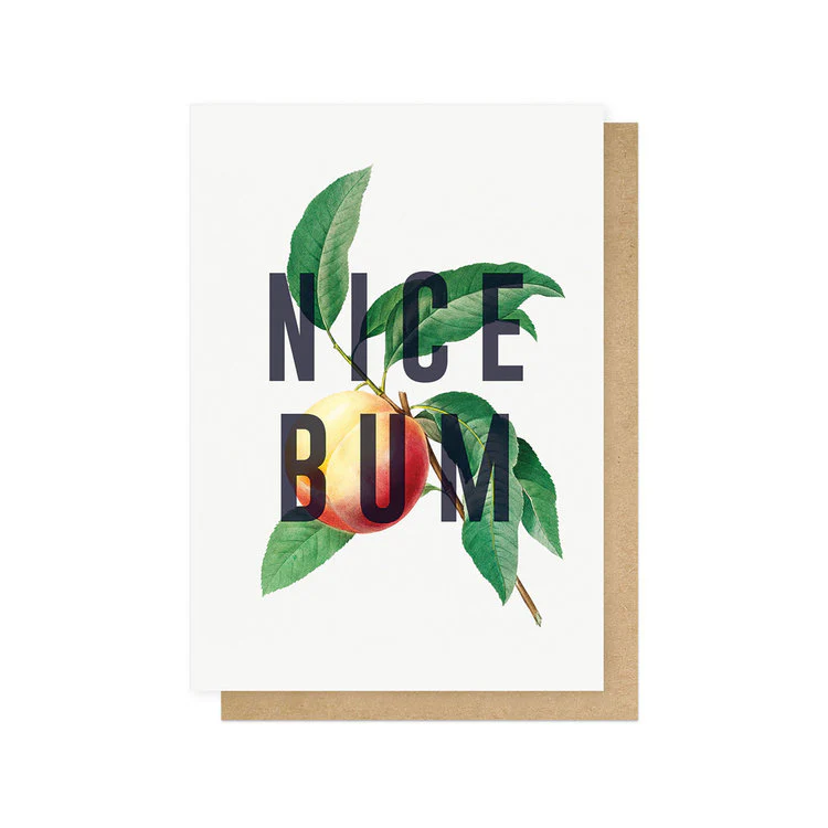 East End Prints - Nice Bum