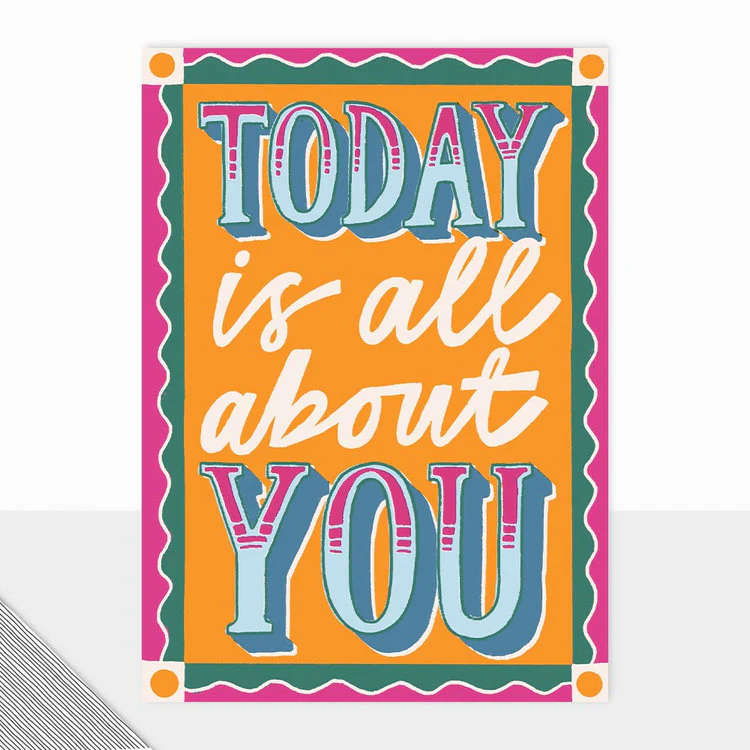 Laura Darrington Design - Today Is All About You
