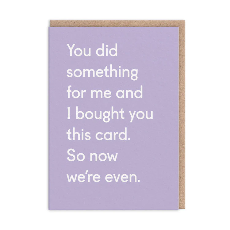Ohh Deer - Now We're Even