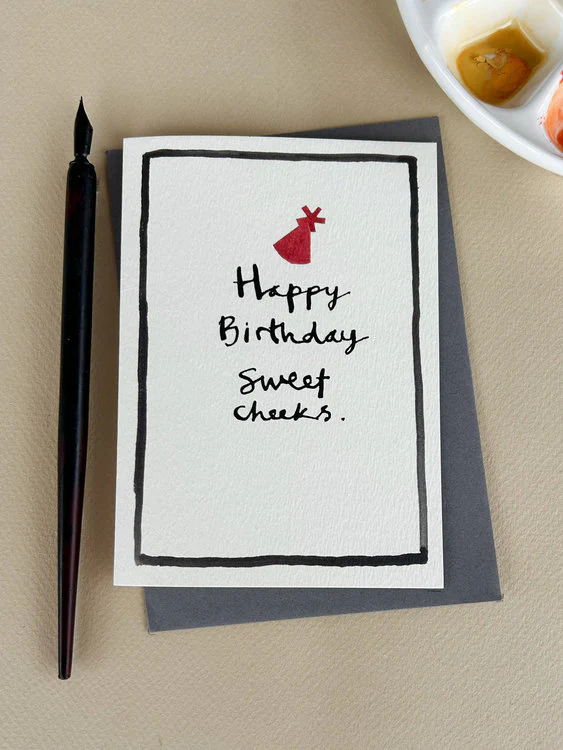 Poet And Painter - Happy Birthday Sweet Cheeks