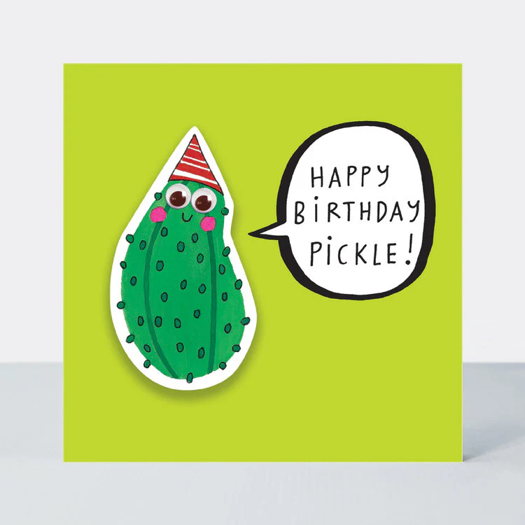 Rachel Ellen - Happy Birthday Pickle