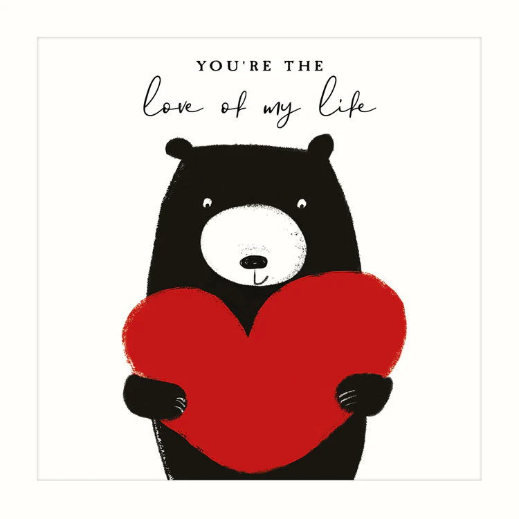 The Art File - Large Card Love Of My Life Bear